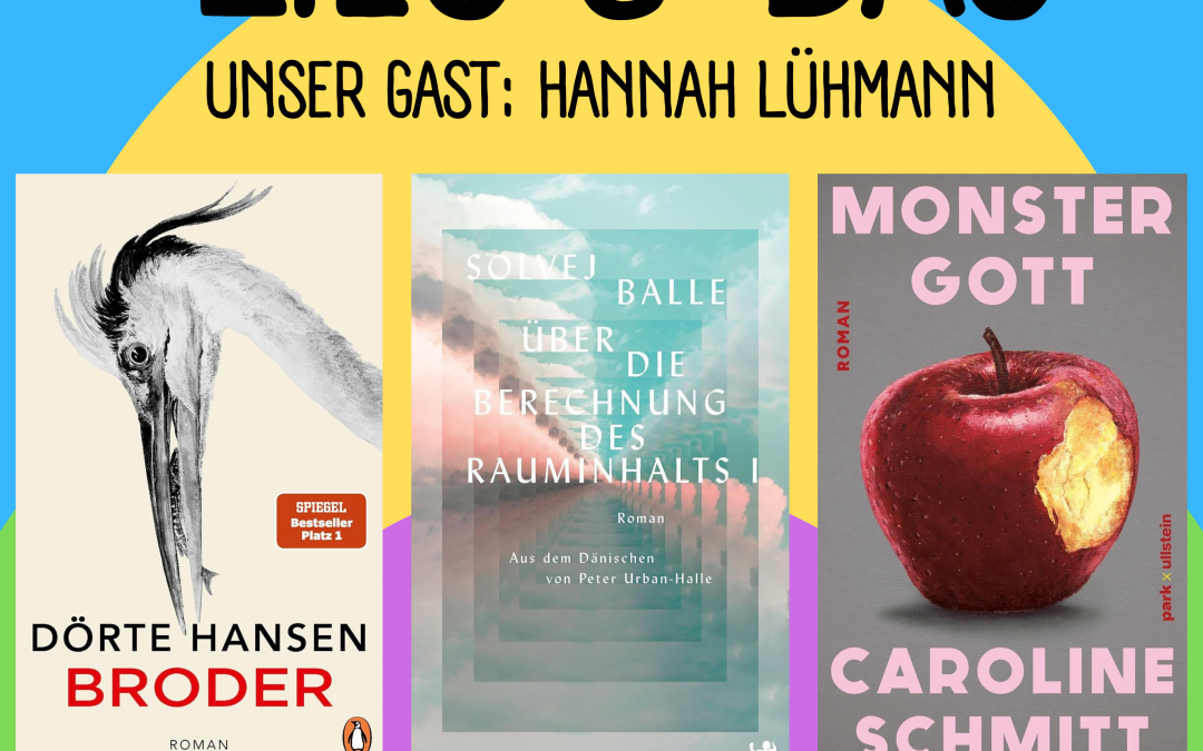 Die mit Hannah Lühmann und „Broder“