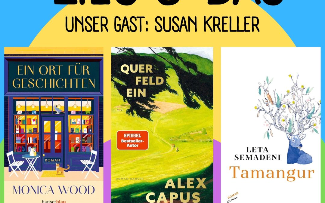 Die mit Susan Kreller und „Querfeldein“
